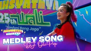 DJ OLIPOP - Medley Song | DAHSYATNYA WEEKEND