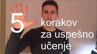 5 KORAKOV ZA USPEŠNO UČENJE