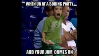 When you're at a boring party and your jam comes on!