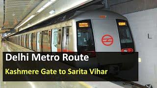 Delhi Metro Route from Kashmere Gate to Sarita Vihar Metro Station - Fare, Distance, Travel Time