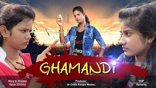 GHAMANDI (Story of an egoistic college girl)