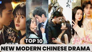 Top 10 New Modern Chinese Dramas You Can't Miss | like hobby