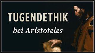 Tugendethik bei Aristoteles · Eudämonie als Ziel