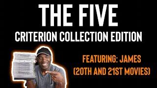 The Five: Criterion Collection Edition (w/ James from 20th and 21st Movies)