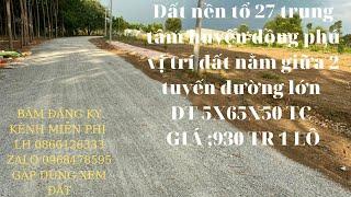 đất nền tổ 27 trung tâm huyện đồng phú năm giữa 2 tuyến đường lớn I anh dũng đất nền bình phước