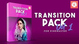 Transitions Pack Vol 1 | For Kinemaster | Free Download | Green Screen | Effects