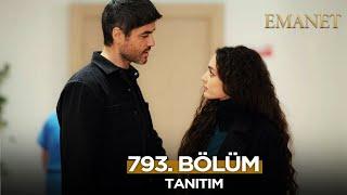 Emanet 793. Bölüm Fragmanı - 5 Ocak Pazar @EmanetDizisi