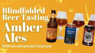 Blindfolded Tasting Amber Ales with an Advanced Cicerone