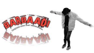 RKV : Barbaadi : Official Music Video