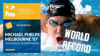 Michael Phelps' World Record Gold at Melbourne 2007 | FINA World Championships