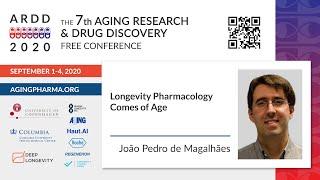 João Pedro de Magalhães - Longevity Pharmacology Comes of Age