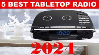 [Top 5] Best Tabletop Radio of 2024 - REVIEWS