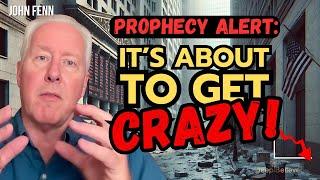  Prophecy Alert: It's About To Get Crazy! Can It Be Delayed? | Deep Believer