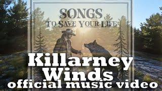 "Killarney Winds" Official Music Video from the album Songs To Save Your LIfe