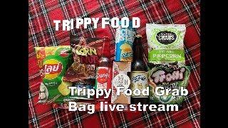 Trippy Food Grab Bag live stream LXX #livestream #food #travel #review #TrippyFood