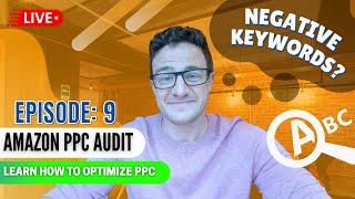 Amazon PPC For Beginners - Learn How Amazon Negative Keyword Targeting Works   - Episode 9