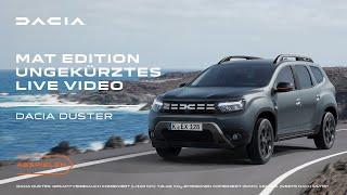 Dacia Duster Mat Edition live mit Matthias Malmedie