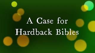 A Case For Hardback Bibles