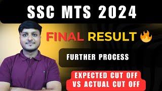 SSC MTS 2024 Final Result Analysis | Expected Cut off Vs Actual Cut off | Further Process