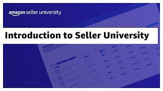 Introduction to Seller University | English