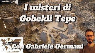 I misteri di Göbekli Tepe | Gabriele Germani