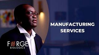 Forge Biologics: Manufacturing Services