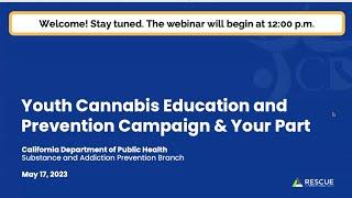 Youth Cannabis Education and Prevention Campaign & Your Part