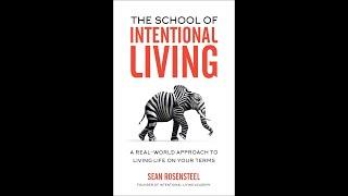 Sean Rosensteel - The School of Intentional Living