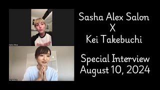 【米人気SSW初来日公演！竹渕慶初インタビュー！】Sasha Alex Salon X Kei Takebuchi Special Interview August 10, 2024