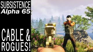 Cable & Rogues! | Subsistence Single Player Gameplay | EP 761 | Season 5