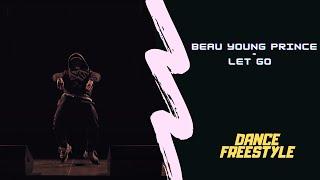 Beau Young Prince - Let Go Spider-Man: Into the Spider-Verse | BARRY, HIP-HOP FREESTYLE DANCE