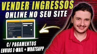 VENDER INGRESSOS ONLINE no Site para Eventos |  Sistema Completo PASSO A PASSO