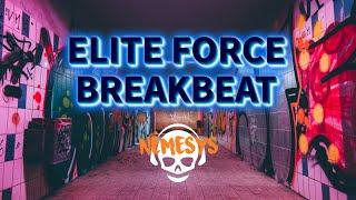 ELITE FORCE & REMIXES - BREAKBEAT SESSION # 309 mixed by dj némesys