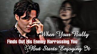 When Your Bully Finds Out His Enemy Harassing You But Starts Enjoying It | Jimin FF | PJM Oneshot