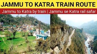 Jammu to Katra train video |Jammu to Katra train journey |Jammu to Katra by train | Kaushik Trip