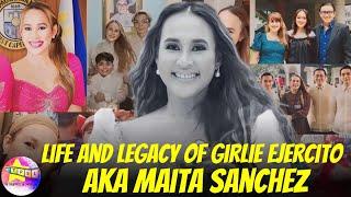 Life and Legacy of Girlie Ejercito aka Maita Sanchez