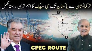 Turkmenistan to Pakistan | CPEC Gwadar Trade Route