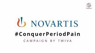 #ConquerPeriodPain @Novartis Campaign Success Story with Twiva.