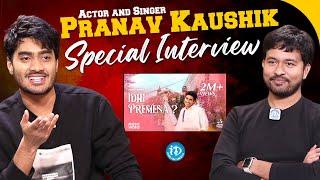 SaReGaMaPa Singer Pranav Kaushik Exclusive Interview | iDream Media