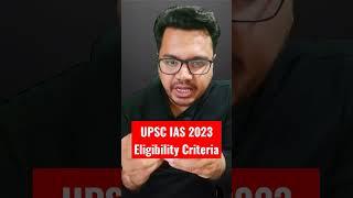 UPSC IAS Eligibility Criteria | UPSC Qualification Required | #shorts #viral #ashortaday