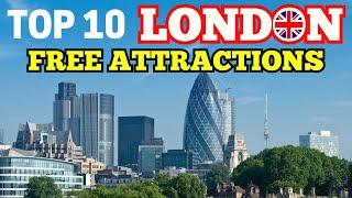 TOP 10 -Things to do for FREE in London, England