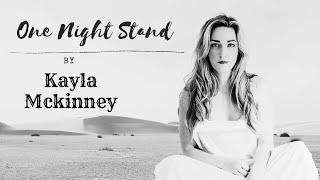 Kayla Mckinney- One Night Stand