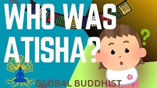 Who Was Atisha?