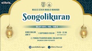 (LIVE) MAJLIS DZIKIR MANAQIB MAULIDURRASUL SAW SONGOLIKURAN BULAN RABIUL AWAL 1446 H