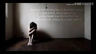 NUNHLUI LIEM HNUNG || JONATHAN L. JOUTE || Lyrics vid