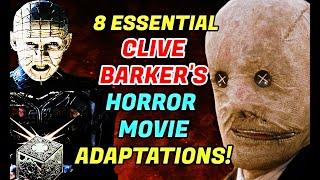 8 Essential Clive Barker Horror Movie Adaptations