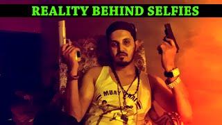 Reality Behind Selfies By Karachi Vynz Official