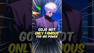 Gojo Not Only FAMOUS For his Power  #shorts #jujutsukaisen #jjk #gojo #anime #satorugojo #viral