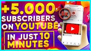 HOW TO GET 5000 REAL SUBSCRIBERS ON YOUTUBE CHANNEL IN JUST 10 MINUTES | FAST WAY TO GROW ON YOUTUBE