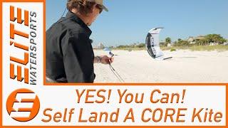 Yes! You Can! Self Land A CORE Kite